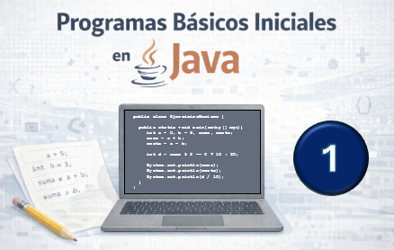 Programas básicos en Java primera parte