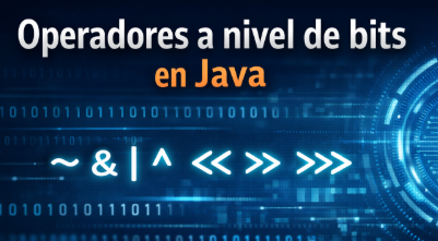 Operadores bitwise java. Operadores java a nivel del bits
